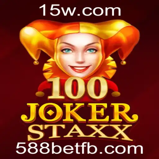Explorando o Mundo do Jogo 100JokerStaxx com 588bet