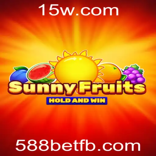 Descubra SunnyFruits: O Novo Fenômeno dos Jogos com 588bet